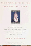 [Book Cover Page: The Spirit Catches You and You Fall Down]